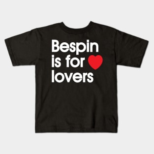 Bespin is for Lovers Kids T-Shirt